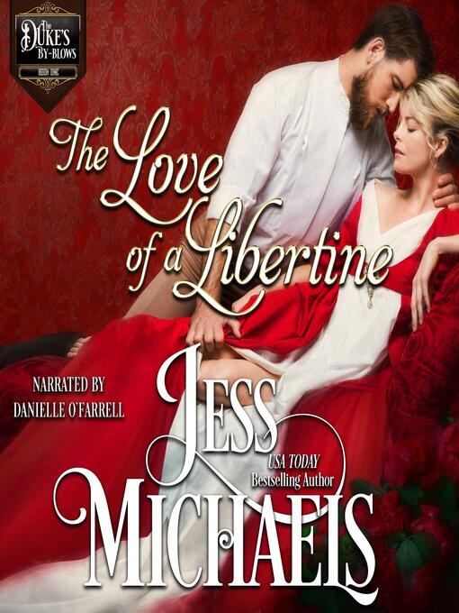 Title details for The Love of a Libertine by Jess Michaels - Wait list